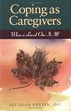 Coping As Caregivers: When a Loved One Is Ill