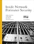 Inside Network Perimeter Security (2nd Edition) (Inside)