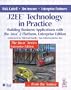 J2EE(tm) Technology in Practice: Building Business Applications with the Java(tm) 2 Platform, Enterprise Edition