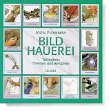 Bildhauerei - John Plowman