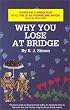 Why You Lose at Bridge