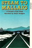 Steam To Mallaig - A Driver`s Eye View [VHS] [1985]