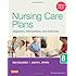 Nursing Care Plans: Diagnoses, Interventions, and Outcomes, 8e