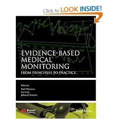 Evidence-based Medical Monitoring: From Principles to Practice
