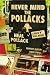 Never Mind the Pollacks: A Rock and Roll Novel