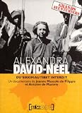 Alexandra David-Néel: Du Sikkim au Tibet Interdit