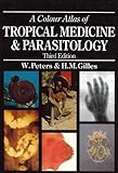 A colour atlas of tropical medicine and parasitology