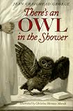 There's an Owl in the Shower