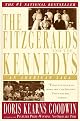 The Fitzgeralds and the Kennedys: An American Saga