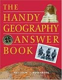 The Handy Geography Answer Book (The Handy Answer Book Series)