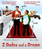2 Dudes And A Dream