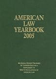 American Law Yearbook 2005 (American Law Yearbook)