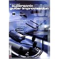 Supersonic Guitar Improvisation. Inkl. Play-Along CD