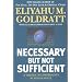 Necessary but Not Sufficient