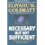 Necessary but Not Sufficient