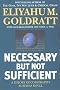 Necessary but Not Sufficient