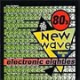 80's New Wave 2: Electronic Eighties