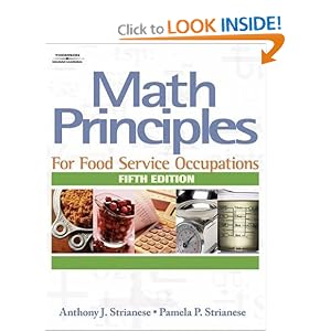 Math Principles for Food Service Occupations by Anthony J. Strianese and Pamela P. Strianese