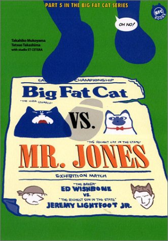Cover image : Big Fat Cat vs. MR.JONES (BFC BOOKS)
