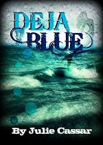 Deja Blue (The Ruby Blue Series)