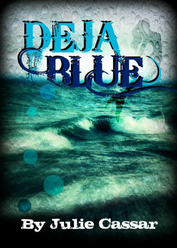 Deja Blue (The Ruby Blue Series Book 2)