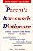 Parent's Homework Dictionary