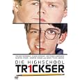 Die Highschool Trickser