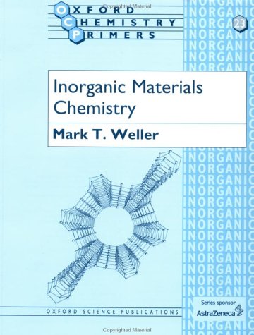 Inorganic Materials Chemistry (Oxford Chemistry Primers)