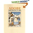 Adobe Architecture by  Myrtle Stedman