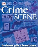 Buy : Crime Scene: The Ultimate Guide to Forensic Science