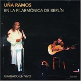 Una Ramos - En La Filarmonica de Berlin ( Audio CD ) - B000FUF8UW