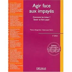 Agir face aux impay�s : Comment les �viter ? Savoir se faire payer