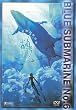 Blue Submarine No.6