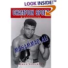 Muhammad Ali (Champion Sport Biographies) by  James Duplacey and Joseph Romain