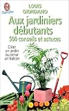 500 conseils et astuces aux jardiniers d�butants