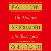 The Delaney Christmas Carol | [Iris Johansen, Kay Hooper, Fayrene Preston]