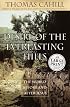 Desire of the Everlasting Hills: The World Before and After Jesus (Random House Large Print)