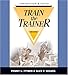 Train the Trainer: Instructor's Guide (3rd Ed.)