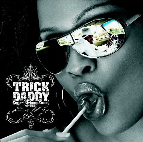 TRICK DADDY - Sugar - Zortam Music