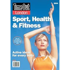 "Time Out" London Sport Health and Fitness (Time Out Guides)