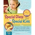 Special Diets for Special Kids, Volumes 1 and 2 Combined: Over 200 Revised and New Gluten-Free Casein-Free Recipes, Plus Research on the Positive Effe: 1-2