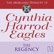 The Regency: The Moreland Dynasty, Book 13 | Cynthia Harrod-Eagles