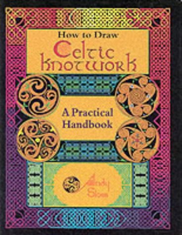 how to draw celtic knotwork a practical handbook