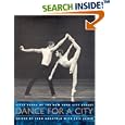 Dance for a City by  Lynn Garafola and Eric Foner