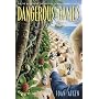 Dangerous Games