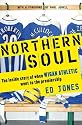 Northern Soul: One Little Club's Big Adventure