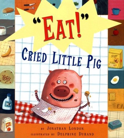 Eat, Cried Little Pig