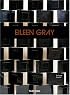 Eileen Gray: Design and Architecture, 1878-1976