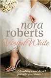Vision in White (Bride Quartet)