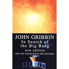 In Search of the Big Bang (Penguin Press Science)